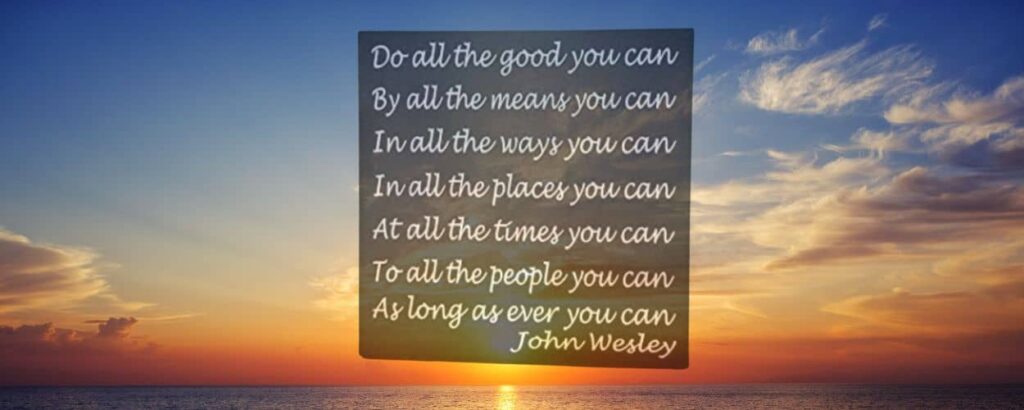 Do all the good you can