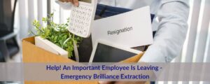 Emergency Brilliance Extraction